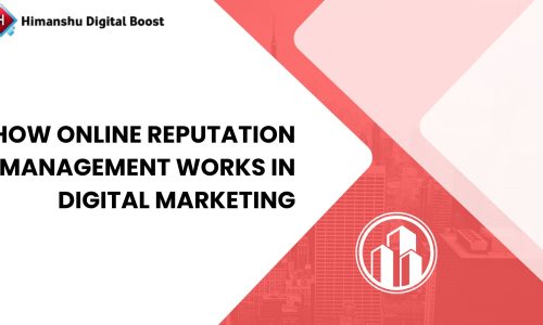 How online reputation management works in digital marketing- himanshu.seoexpertagra